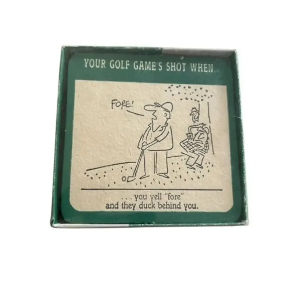 Your Golf Game’s Shot When…Coasters *Read*